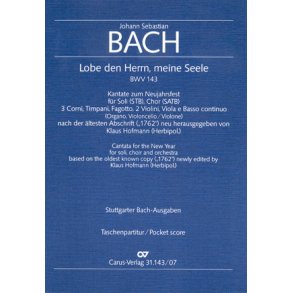 Lobe den Herrn, meine Seele [I] : Kantate zum Neujahrsfest