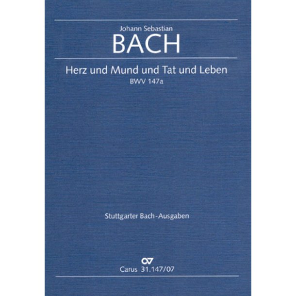 Herz und Mund und Tat und Leben : Kantate zum 4. Advent Rekonstruktion: Uwe Wolf