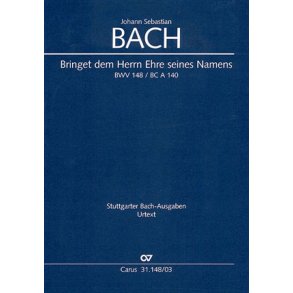 Bringet dem Herrn Ehre seines Namens : Kantate zum 17. Sonntag nach Trinitatis