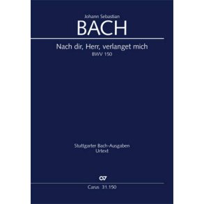 Nach dir, Herr, verlanget mich : BWV 150 - Kantate für den Bußgottesdienst
