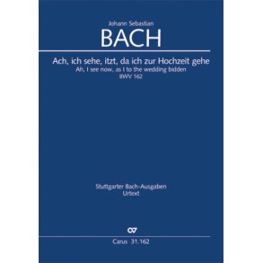 Ach, ich sehe, itzt, da ich zur Hochzeit gehe : BWV 162