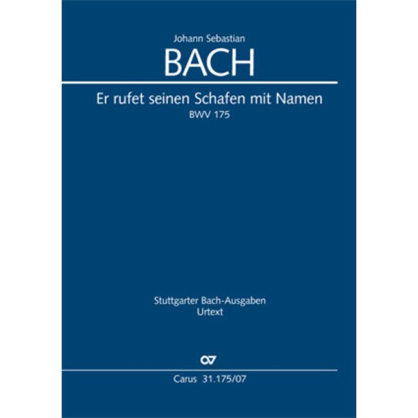 Er rufet seinen Schafen mit Namen : Kantate zum 3. Pfingsttag
