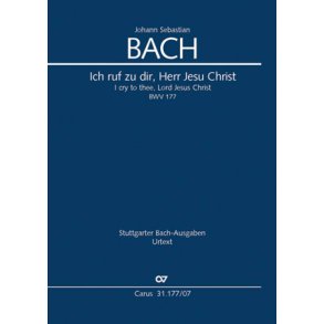 Ich ruf zu dir, Herr Jesu Christ : Kantate zum 4. Sonntag nach Trinitatis