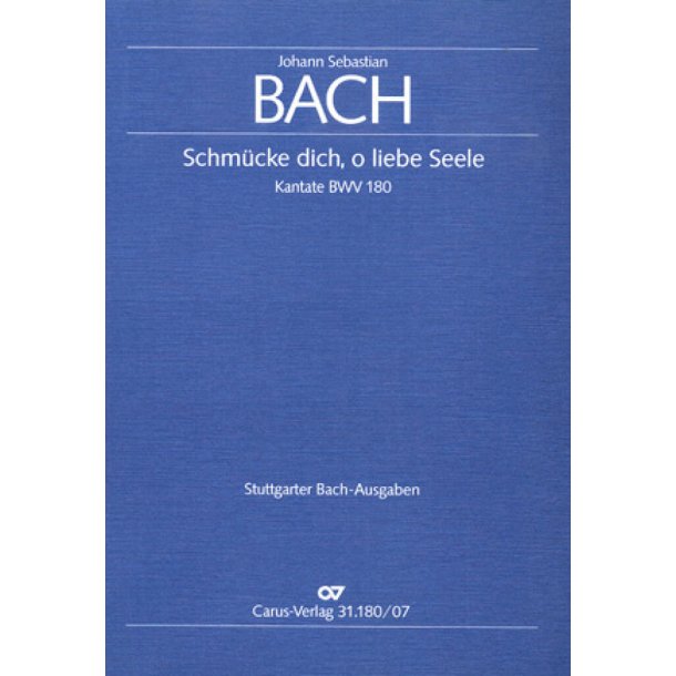 Schm&uuml;cke dich, o liebe Seele : Kantate zum 20. Sonntag nach Trinitatis