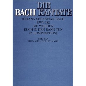Sie werden euch in den Bann tun [II] BWV 183 : Kantate zum Sonntag Exaudi