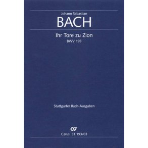 Ihr Tore zu Zion : Kantate zum Ratswechsel- ergänzende Rekonstruktion des Fragments: Reinhold Kubik