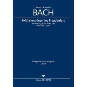 Höchsterwünschtes Freudenfest : Kantate Zum Trinitatisfest BWV 194, 1724