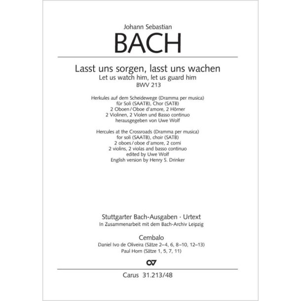 Let us watch him, let us guard him : Hercules at the crossroads (Dramma per musica) - BWV 213