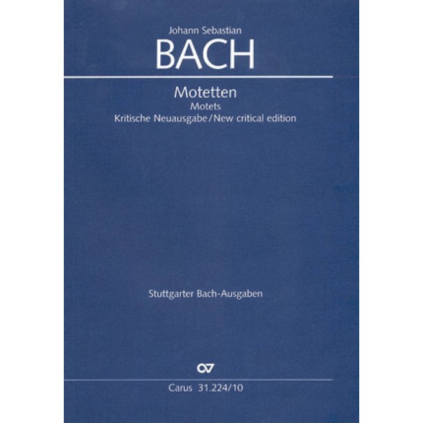Bach: S&auml;mtliche Motetten [ohne Bc]