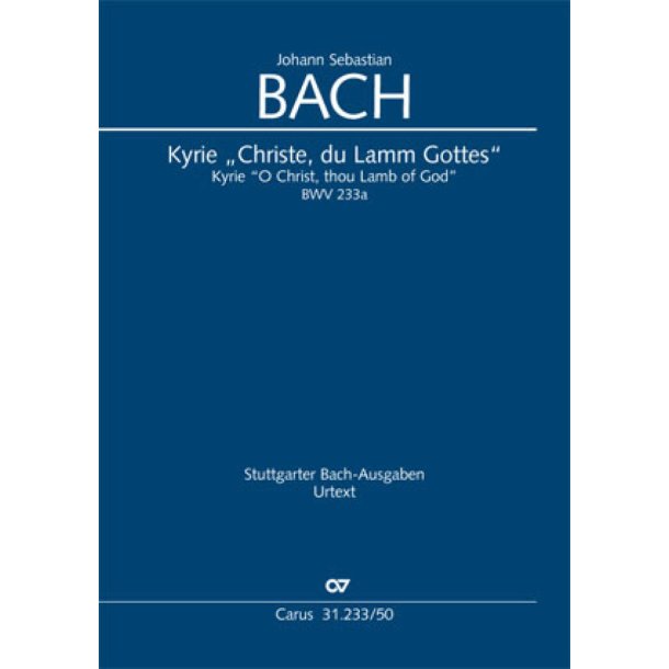 Bach: Kyrie [2 Fassungen]