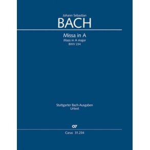Bach: Missa in A -BWV 234 : rev. 2000