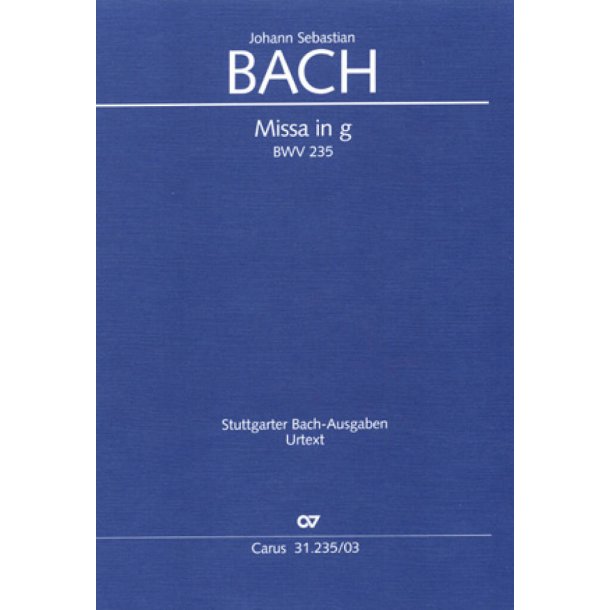 Missa in g : Kyrie-Gloria-Messe Lutherische Messe