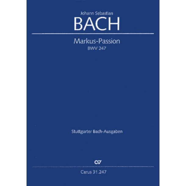 Markuspassion : Version Hellmann/Gl&ouml;ckner
