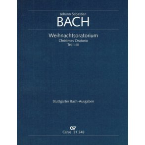 J. S. Bach: Weihnachtsoratorium, Teile I-III : Kantaten I-III