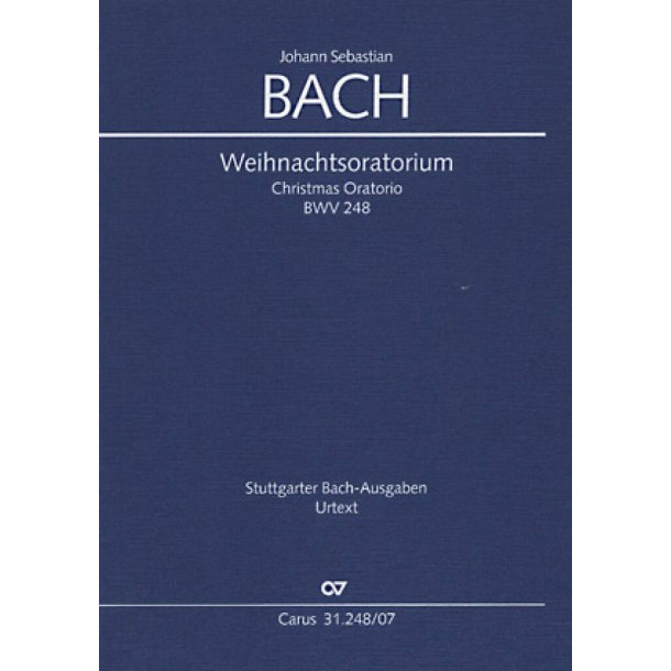 J. S. Bach: Weihnachtsoratorium, Teile I-VI