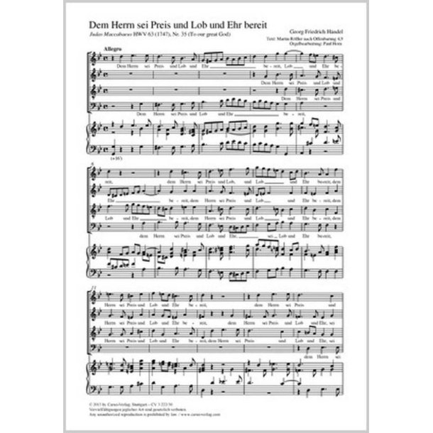 Dem Herrn sei Preis und Lob und Ehr bereit : To our great God aus: Judas Maccab&auml;us