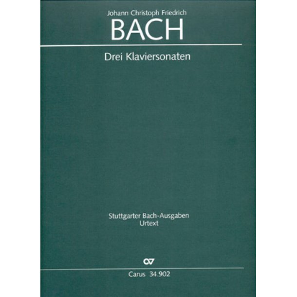 Bach, Johann Christoph Friedrich: Drei Sonaten