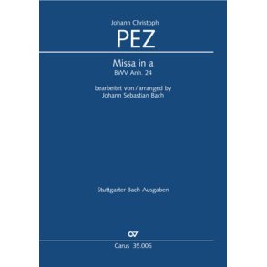 Missa in a : Kyrie und Gloria. Bearbeitet von Johann Sebastian Bach