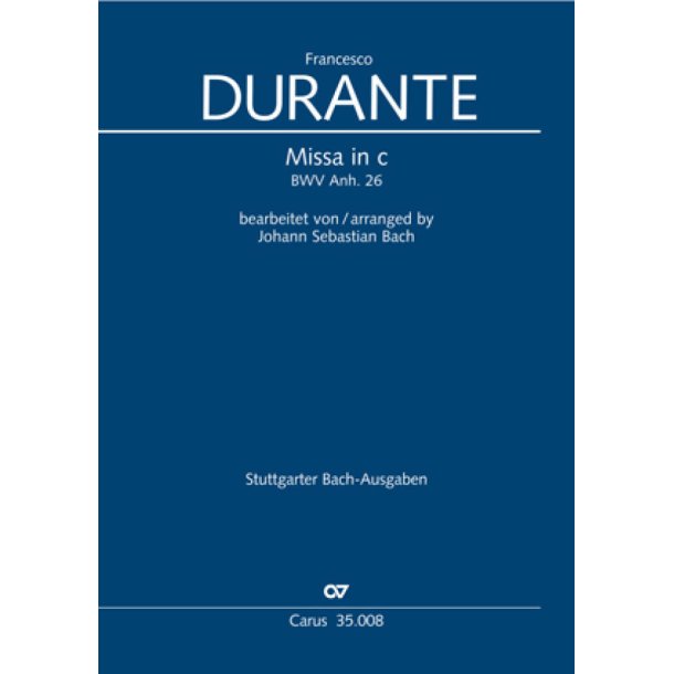 Missa in c [Mass in C minor] : bearbeitet von Johann Sebastian Bach