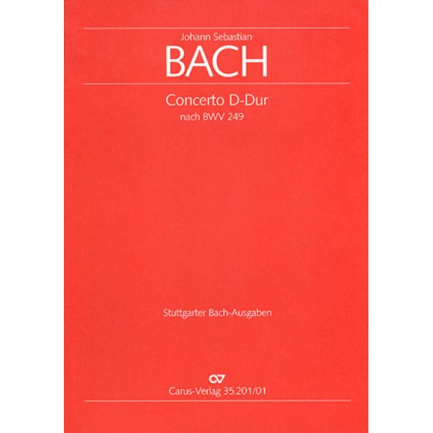 Concerto in D : nach BWV 249, Nr. 1