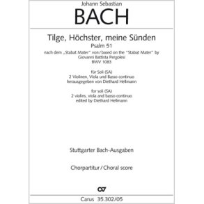Tilge, Höchster, meine Sünden : Psalm 51. Nach dem Stabat Mater von Giovanni Battista Pergolesi