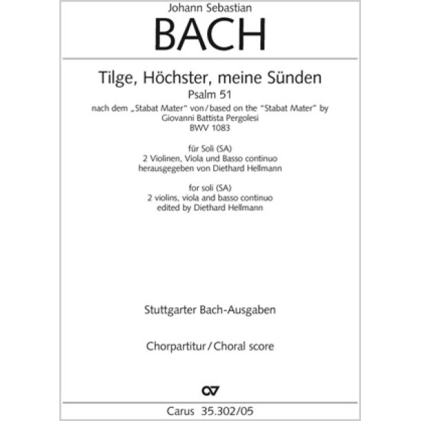 Tilge, H&ouml;chster, meine S&uuml;nden : Psalm 51. Nach dem Stabat Mater von Giovanni Battista Pergolesi