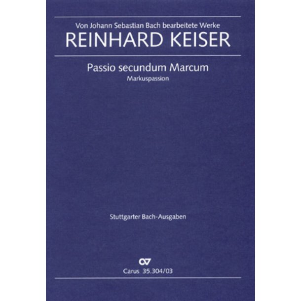 Markuspassion : arrangiert von Johann Sebastian Bach
