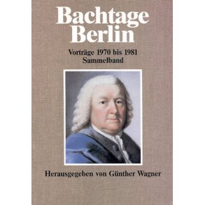 Bachtage Berlin : Vorträge 1970-1981