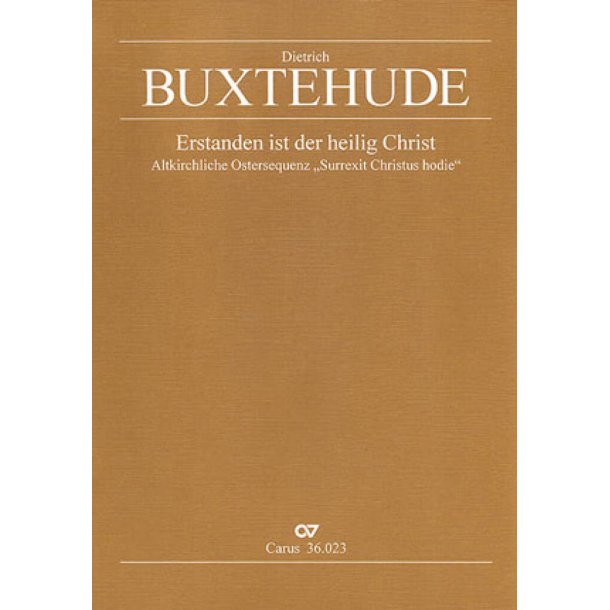Erstanden ist der heilig Christ BuxWV 99 : F-Dur