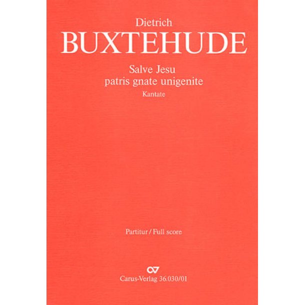 Salve Jesu, patris gnate unigenite : D-Dur