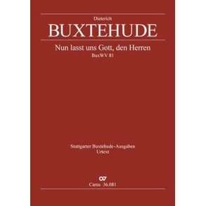 Nun Lasst Uns Gott, Den Herren : Buxwv 81