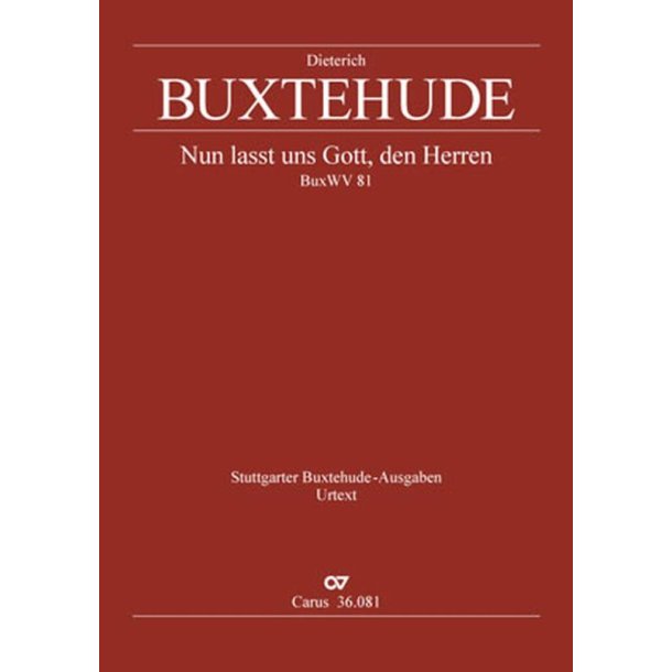 Nun Lasst Uns Gott, Den Herren : Buxwv 81
