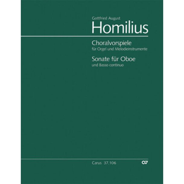Homilius: S&auml;mtliche Choralvorspiele. Werkausgabe