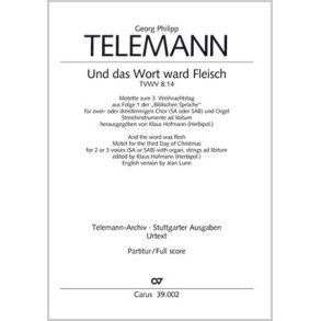 Und das Wort ward Fleisch : Eingangschor aus der Kantate zum 3. Weihnachtstag