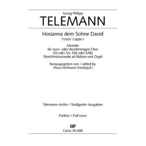 Hosianna dem Sohne David TVWV 1:809/1 : Eingangschor aus der Kantate zum 1. Advent