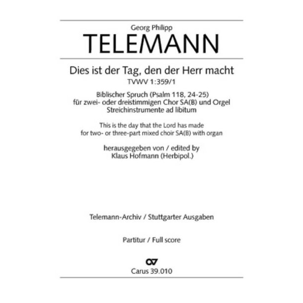 Dies ist der Tag, den der Herr macht : Eingangschor aus der Kantate zu Mariae Verk&uuml;ndigung