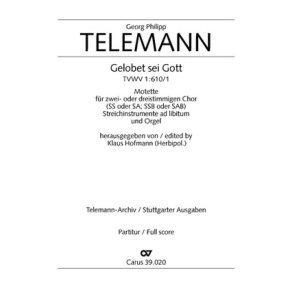 Gelobet sei Gott : Eingangschor aus der Kantate zum Sonntag Trinitatis