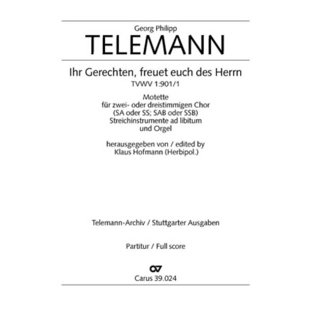 Ihr Gerechten, freuet euch des Herrn : Eingangschor aus der Kantate zum Sonntag Palmarum