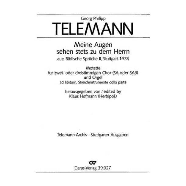 Meine Augen sehen stets zu dem Herrn : Eingangschor aus der Kantate zum Sonntag Oculi