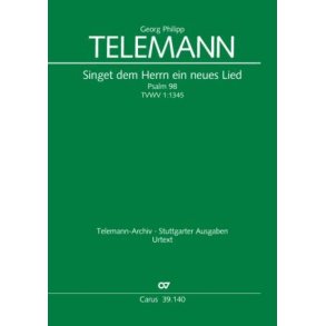 Singet dem Herrn ein neues Lied : Psalm 98, TVWV 1:1345