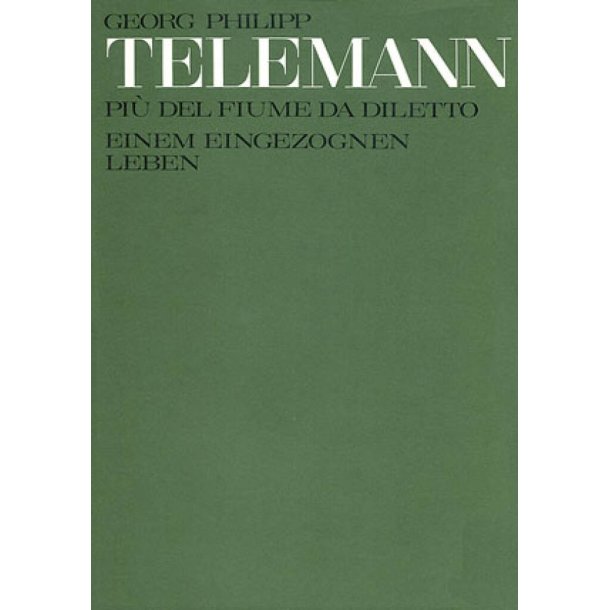 Pi&ugrave; del fiume da diletto [Einem eingezognen Leben] : aus: Aesopus bei Hofe