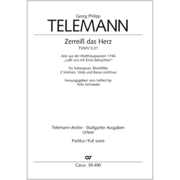 Zerrei&szlig; das Herz : aus: Matth&auml;uspassion La&szlig;t uns mit Ernst betrachten