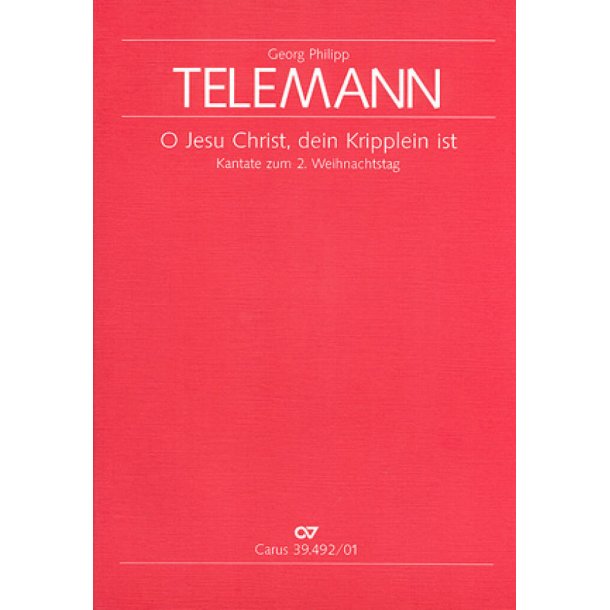 O Jesu Christ, dein Kripplein ist : Kantate zum 2. Weihnachtstag