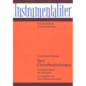 Telemann: Drei Choralbearbeitungen