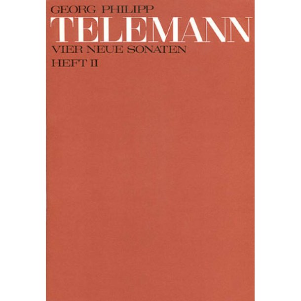 Telemann: Vier neue Sonaten [3 und 4]