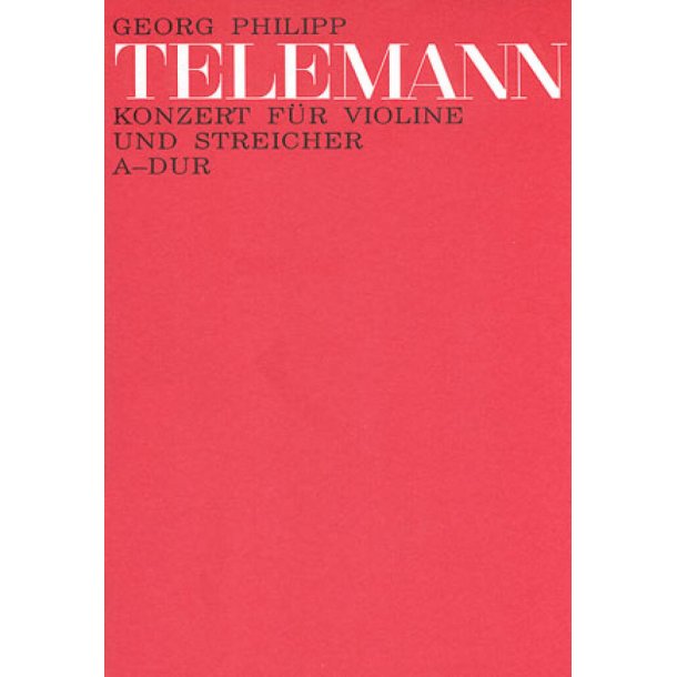 Konzert in A f&uuml;r Violine und Streicher : A-Dur