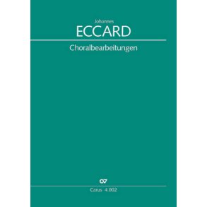 Eccard: 29 Choralbearbeitungen