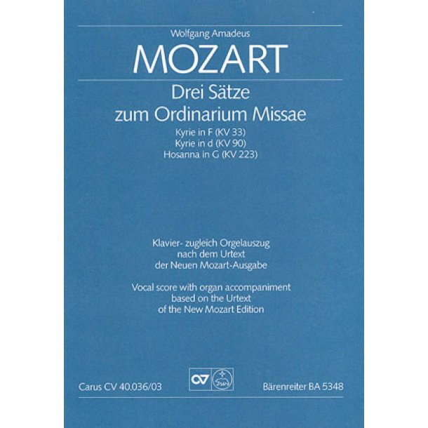 Mozart: Drei S&auml;tze zum Ordinarium Missae