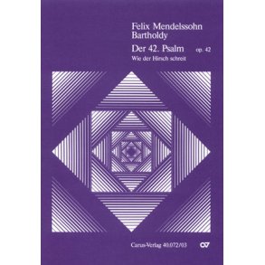 Der 42. Psalm : Wie der Hirsch schreit