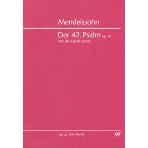 Der 42. Psalm : Wie der Hirsch schreit